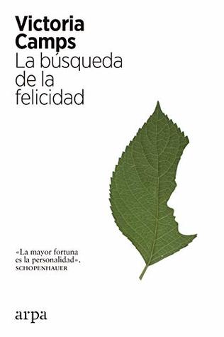 Portada de La búsqueda de la felicidad, de Victoria Camps
