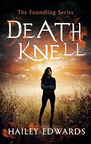 Death Knell (The Foundling, #3)