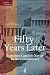 Fifty years later