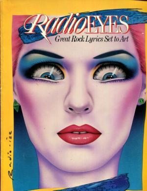 Radio Eyes: Great rock lyrics set to art (Paperback)