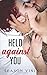 Held Against You