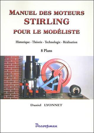 Manuel Des Moteurs Stirling Pour Le Modéliste