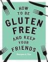 How to be Gluten-...