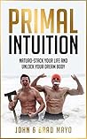 Primal Intuition:...