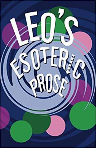Leo's Esoteric Prose (Paperback)