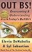 Out BS!: Overcoming and Understanding Today’s BullSh!t (The Realism Series #1)