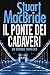 Il ponte dei cadaveri