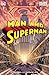 Man and Superman 100-Page S...