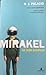 Mirakel by R.J. Palacio