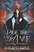 Ride the Wave (Her Elemental Dragons, #4)