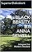 BLACK BEAUTY by Anna Sewell by Suparna Chakraborti