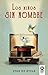Los niños sin nombre (Spanish Edition)