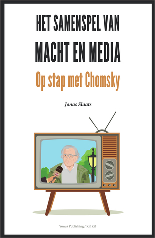 Het samenspel van macht en media. Op stap met Chomsky