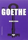 Leer a Goethe