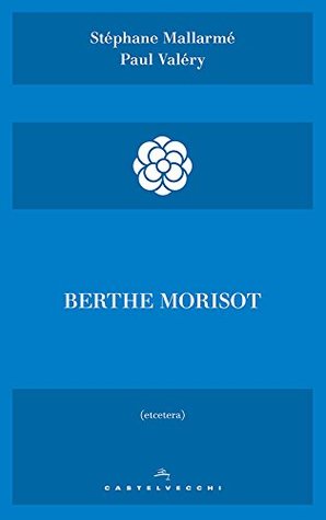 Berthe Morisot (Italian Edition)