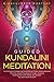 Guided Kundalini Meditation by Mindfulness Mastery