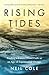 Rising Tides: Finding A Future-Proof Faith In An Age Of Exponential Change (Starling Initiatives Publications Series Book 1)