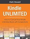 Kindle Unlimited: How to Cancel Your Kindle Unlimited Book with Screenshots