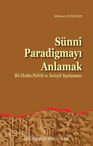 Sünni Paradigmayı Anlamak (Unknown Binding)