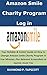 Amazon Smile Charity Program Log in: Your Reliable & Instant Guide on How to Change Amazon Smile Charity Program in Few Minutes; Plus Relevant Screenshots to Quickly Assist You