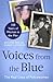 Voices from the Blue: The Real Lives of Policewomen (100 Years of Women in the Met)