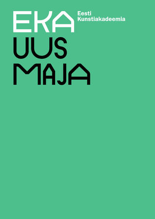 EKA uus maja