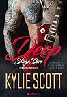 Deep by Kylie Scott Deep by Kylie Scott
