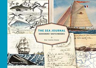 The Sea Journal: Seafarers' Sketchbooks (Paperback)