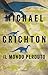 Il mondo perduto by Michael Crichton Il mondo perduto by Michael Crichton