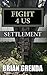 FIGHT 4 US: Settlement