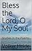 Bless the Lord, O My Soul by Volker Heide