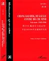 Chiang Kai-Shek, De Gaulle Contre Hô Chi Minh: Viêt-nam 1945-1946 Chiang Kai-Shek, De Gaulle Contre Hô Chi Minh: Viêt-nam 1945-1946