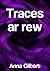 Traces ar rew