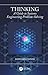 Thinking: A Guide to Systems Engineering Problem-Solving