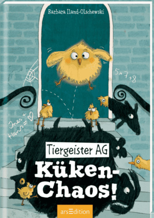 Küken-Chaos! (Tiergeister AG, #3)