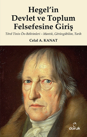 Hegel'in Devlet ve Toplum Felsefesine Giriş