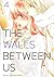 The Walls Between Us, Vol. 4