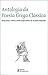 Antologia da Poesia Grega C...