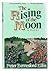 The Rising of the Moon