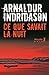 Ce que savait la nuit (Bibliotheque nordique) (French Edition)