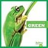 Green by Martha E.H. Rustad