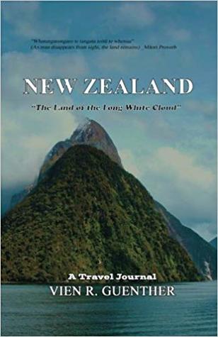 New Zealand: The Land of the Long White Cloud