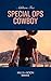 Special Ops Cowboy (Midnight Pass, Texas #2)