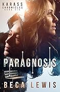Paragnosis: Seeing The Unseen