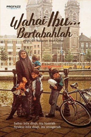 Wahai Ibu... Bertabahlah
