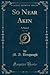 So Near Akin, Vol. 2 of 3 by M.A. Bengough