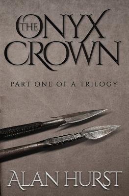 The Onyx Crown: Part I of a Trilogy