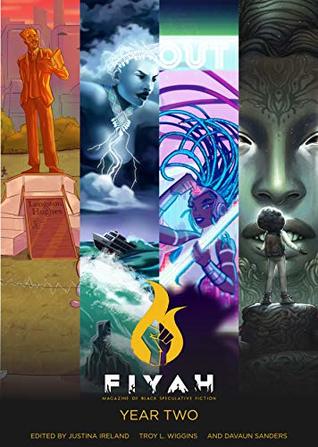 FIYAH Literary Magazine: Year Two (Kindle Edition)