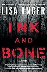 Ink and Bone by Lisa Unger