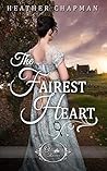 The Fairest Heart (Once Upon a Regency #1)